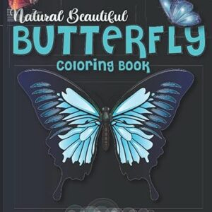Natural Beautiful Butterfly Coloring Book for Adult